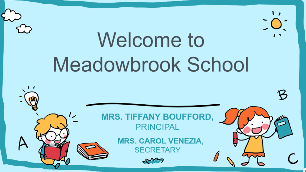Welcome to Meadowbrook School - Preschool Orientation