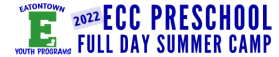 2022 ECC Preschool Full Day Summer Camp